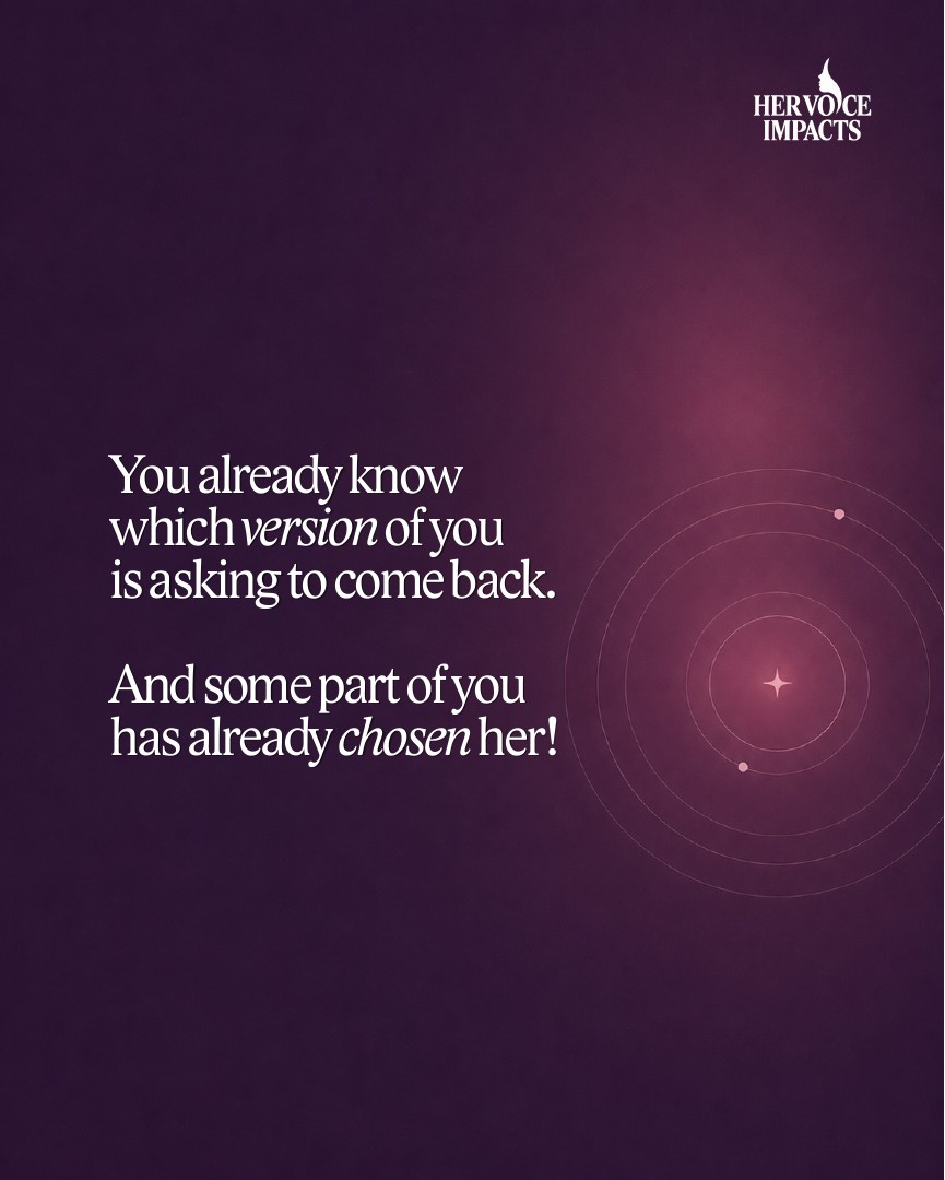 Her Voice Impacts carousel slide about the version of yourself asking to return